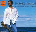Micheal Lington - Everything must change